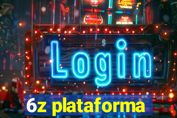 6z plataforma